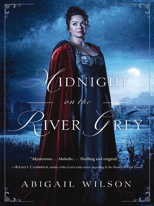 Title details for Midnight on the River Grey by Abigail Wilson - Available